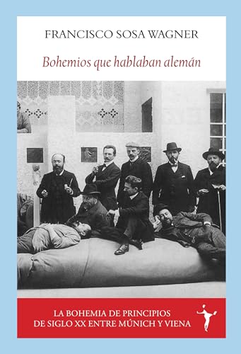 Stock image for BOHEMIOS QUE HABLABAN ALEMN for sale by KALAMO LIBROS, S.L.