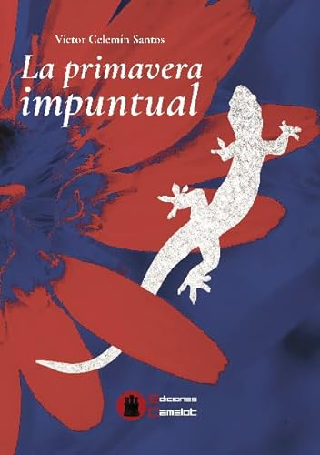 Stock image for La primavera impuntual for sale by AG Library