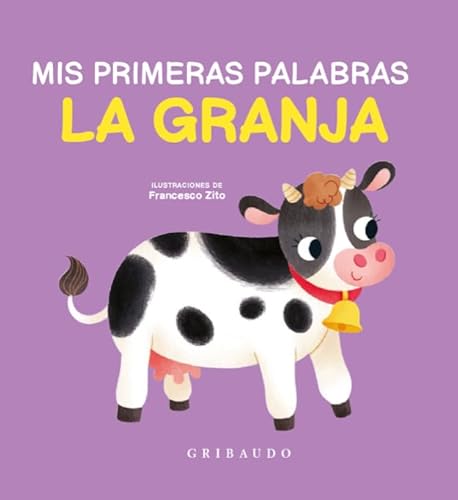 Stock image for GRANJA, LA. MIS PRIMERAS PALABRAS for sale by KALAMO LIBROS, S.L.