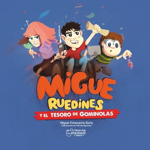 Stock image for Migue Ruedines y el tesoro de gominolas for sale by AG Library