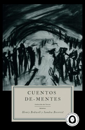 Stock image for Cuentos de-mentes (Coleccin Digital de Terror) (Spanish Edition) for sale by GF Books, Inc.