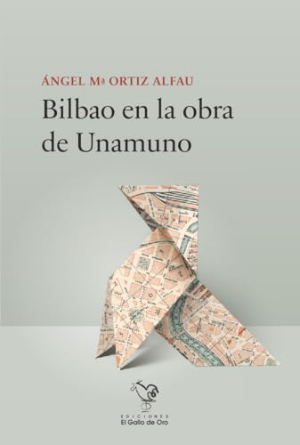 Imagen de archivo de Bilbao en la obra de Unamuno a la venta por Agapea Libros