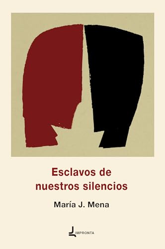 Stock image for ESCLAVOS DE NUESTROS SILENCIOS. for sale by KALAMO LIBROS, S.L.