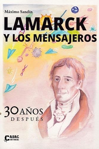 Immagine dell'editore per LAMARCK Y LOS MENSAJEROS - 30 A?OS DESPUES venduto da AG Library