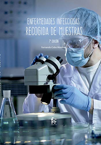 Imagen de archivo de ENFERMEDADES INFECCIOSAS: RECOGIDA DE MUESTRAS a la venta por KALAMO LIBROS, S.L.