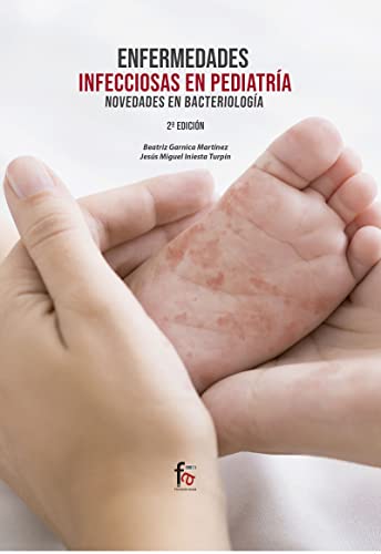 9788413013442: Enfermedades infecciosas en pediatra: NOVEDADES EN BACTERIOLOGA-2 EDICIN (PEDIATRIA / PUERICULTURA)