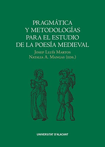 Imagen de archivo de Pragmtica y metodologas para el estudio de la poesa medieval a la venta por AG Library