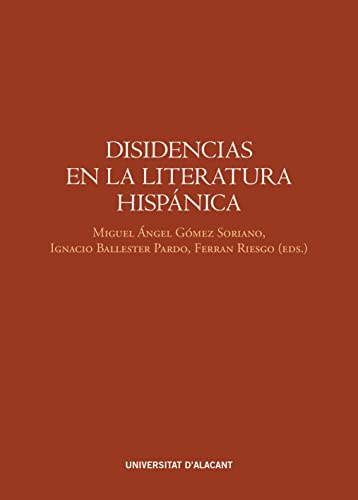 Stock image for DISIDENCIAS EN LA LITERATURA HISPNICA for sale by TERAN LIBROS