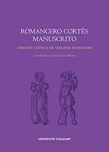 Beispielbild fr ROMANCERO CORTS MANUSCRITO zum Verkauf von KALAMO LIBROS, S.L.