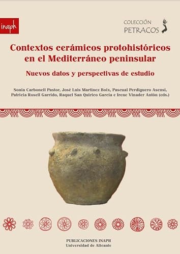 Beispielbild fr Contextos cermicos protohistricos en el Mediterrneo peninsular zum Verkauf von AG Library