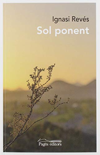 Imagen de archivo de SOL PONENT a la venta por Librerias Prometeo y Proteo