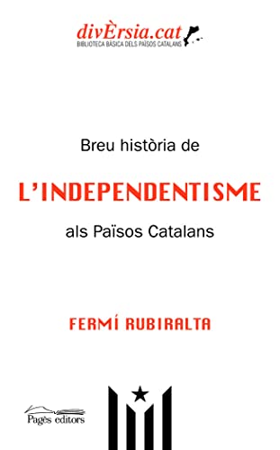 Imagen de archivo de Breu histria de l'Independentisme als Pasos Catalans a la venta por AG Library