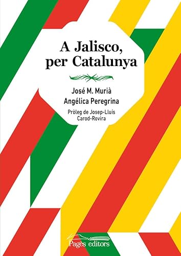 9788413033020: A Jalisco, per Catalunya: 238 (Guimet)