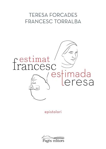 Stock image for ESTIMAT FRANCESC, ESTIMADA TERESA for sale by Librerias Prometeo y Proteo