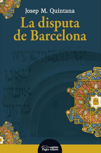 Imagen de archivo de La disputa de Barcelona: 403 (Lo Marraco) a la venta por medimops