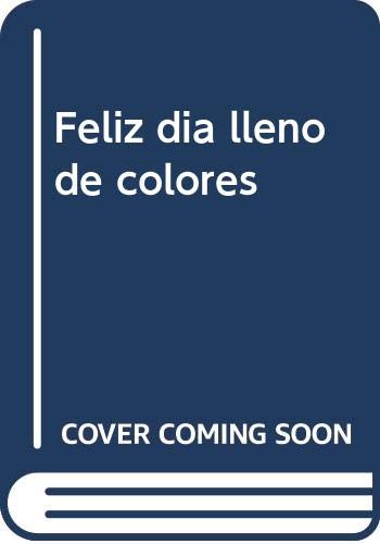 Stock image for Feliz da lleno de colores for sale by Agapea Libros
