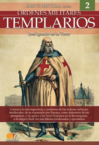 Imagen de archivo de BREVE HISTORIA ORDENES MILITARES TEMPLARIOS a la venta por AG Library