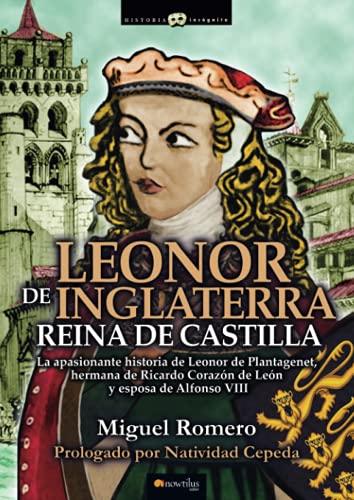 Imagen de archivo de Leonor de Inglaterra: Reina de Castilla N.E. color a la venta por AG Library