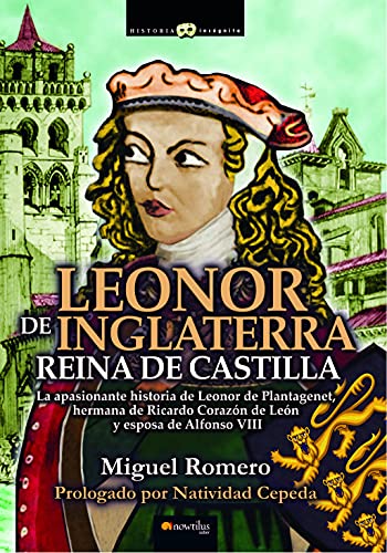 Imagen de archivo de Leonor de Inglaterra. Reina de Castilla N.E. color a la venta por OM Books