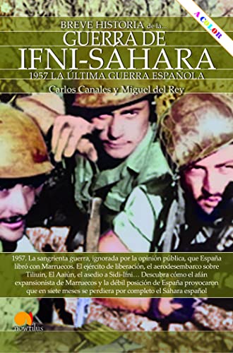 9788413052694: Breve historia de la Guerra de Ifni-Shara nueva edicin color: 1957 La ltima guerra espaola