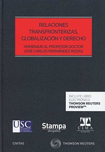 9788413086354: Relaciones transfronterizas, globalizacin y derecho: Homenaje al Prof. Dr. Jos Carlos Fernndez Rozas (Estudios y Comentarios de Legislacin)