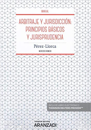 Beispielbild fr Arbitraje y jurisdicin: principios bsicos y jurisprudencia zum Verkauf von AG Library