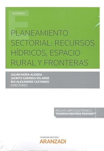 Imagen de archivo de PLANEAMIENTO SECTORIAL RECURSOS HIDRICOS ESPACIO RURAL Y FRONTERAS a la venta por Iridium_Books