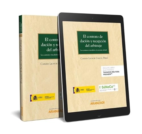 Stock image for El contrato de dacin y recepcin del arbitraje (Papel + e-book): Los contratos vinculados al convenio arbitral for sale by AG Library