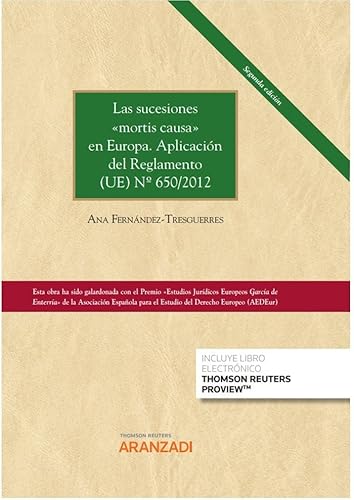 Beispielbild fr Sucesiones Mortis Causa en Europa: Aplicacin prctica del Reglamento (UE) N 650/2012 zum Verkauf von AG Library