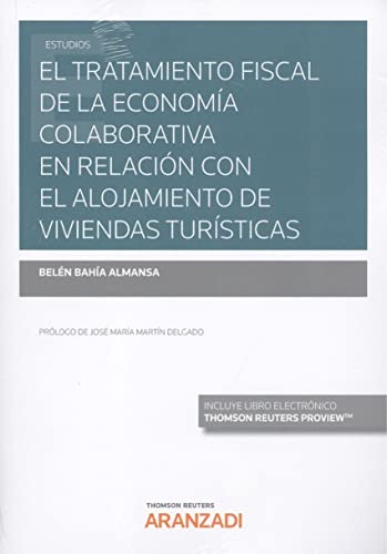 9788413097206: El tratamiento fiscal de la economa colaborativa en relacin con el alojamiento de viviendas tursticas (Papel + e-book)