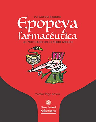 Beispielbild fr EPOPEYA FARMACUTICA. LA FARMACIA EN LA EDAD MEDIA zum Verkauf von KALAMO LIBROS, S.L.