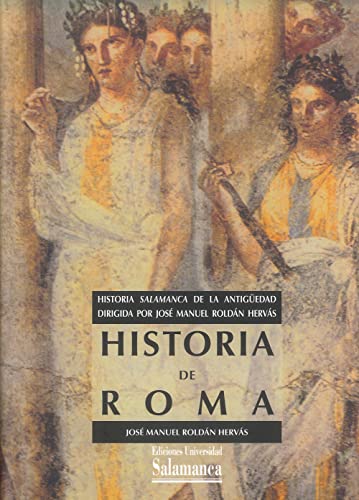 Imagen de archivo de HISTORIA DE ROMA. NUEVA EDICIN REVISADA a la venta por KALAMO LIBROS, S.L.