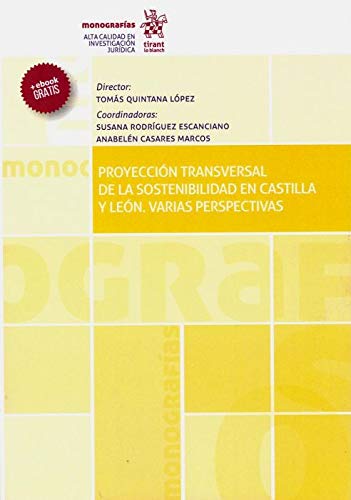 9788413136134: Proyeccin Transversal de la Sostenibilidad en Castilla y Len. Varias Perspectivas: 1 (Monografas)