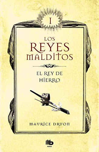 9788413140025: El rey de hierro (Los Reyes Malditos 1)