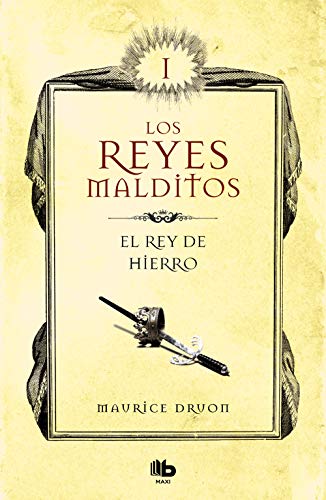 Stock image for El rey de hierro (Los Reyes Malditos 1) for sale by medimops