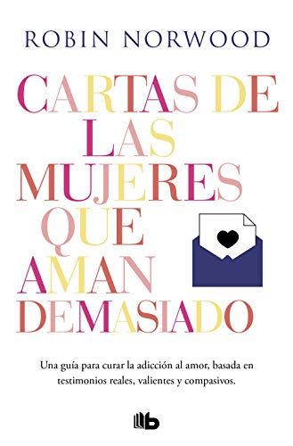 Stock image for Cartas de las mujeres que aman demasiado/ Letters from Women Who Love Too Much for sale by Revaluation Books