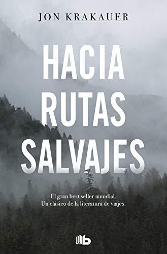 Imagen de archivo de Haciarutassalvajes/IntotheWild Format: Paperback a la venta por INDOO