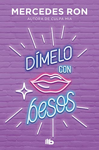 Stock image for D�melo con besos (D�melo 3) for sale by Housing Works Online Bookstore