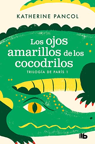 9788413144634: Los ojos amarillos de los cocodrilos (Trilogía de París 1)