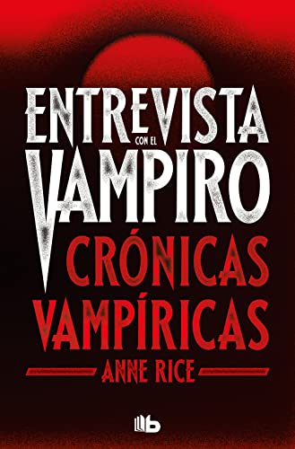 Imagen de archivo de Entrevista con el vampiro (edicin especial serie TV) (Crnicas Vampricas 1) a la venta por AG Library