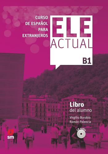 Stock image for ELE ACTUAL B1. Libro del alumno (Spanish Edition) for sale by ZBK Books