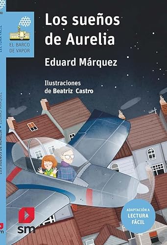 Stock image for Los sueños de Aurelia (Lectura fácil) for sale by Better World Books: West