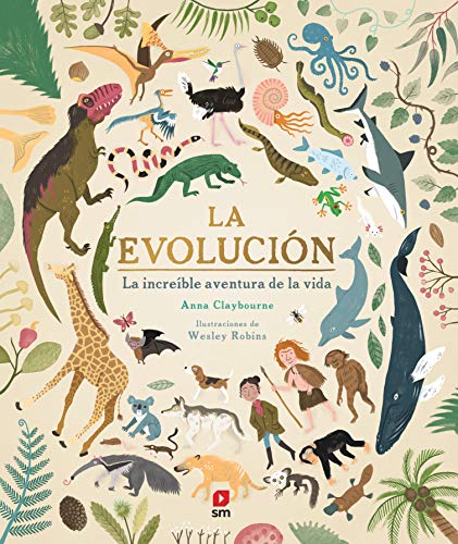 Stock image for La evolucion: La increble aventura de la vida for sale by Agapea Libros