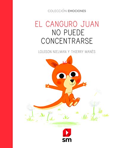 Stock image for El canguro Juan no puede concentrarse for sale by Agapea Libros