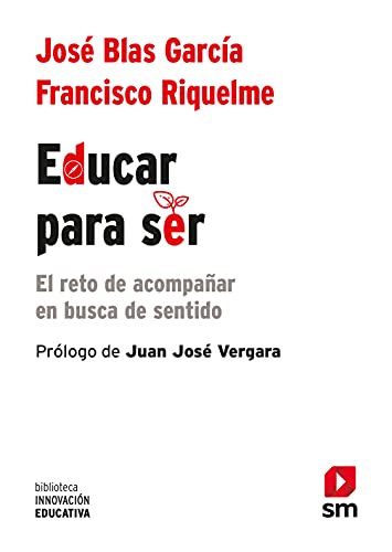 Stock image for Educar para Ser: el Reto de Acompaar en Busca de Sentido for sale by Hamelyn