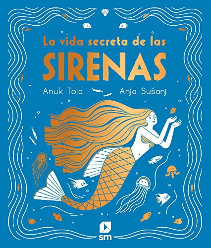Stock image for LA VIDA SECRETA DE LAS SIRENAS for sale by Antrtica