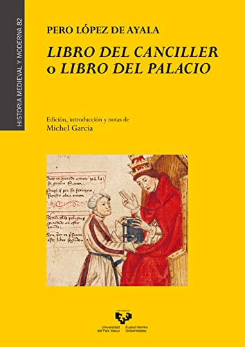 Stock image for LIBRO DEL CANCILLER O LIBRO DEL PALACIO for sale by KALAMO LIBROS, S.L.