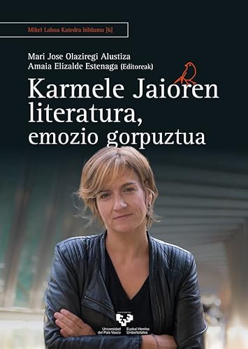 Stock image for Karmele Jaioren literatura, emozio gorpuztua for sale by AG Library