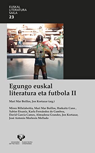 Stock image for Egungo euskal literatura eta futbola II for sale by AG Library