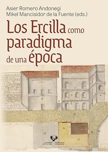 Stock image for Los Ercilla como paradigma de una poca for sale by AG Library